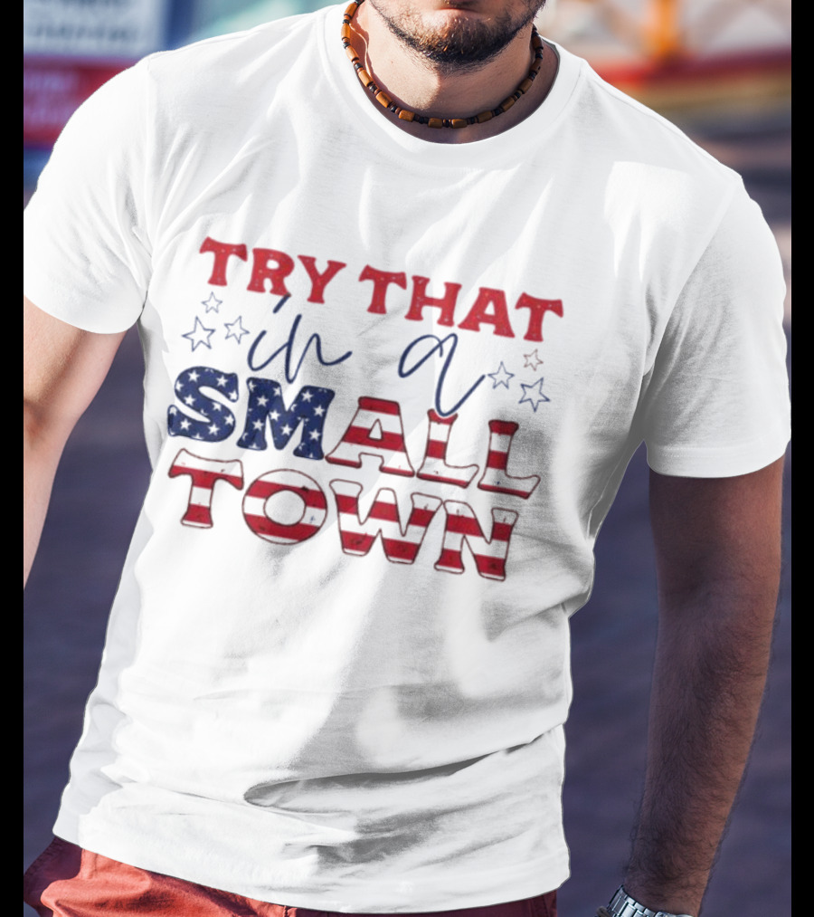 Jason Aldean Try That In A Small Town Red White Blue Stars T-Shirt