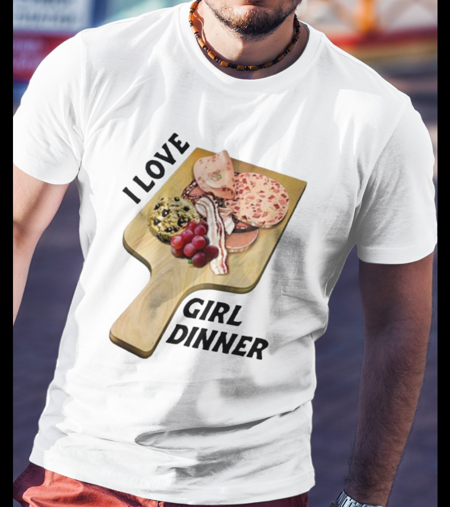 I Love Girl Dinner Charcuterie Board Aesthetic T-Shirt