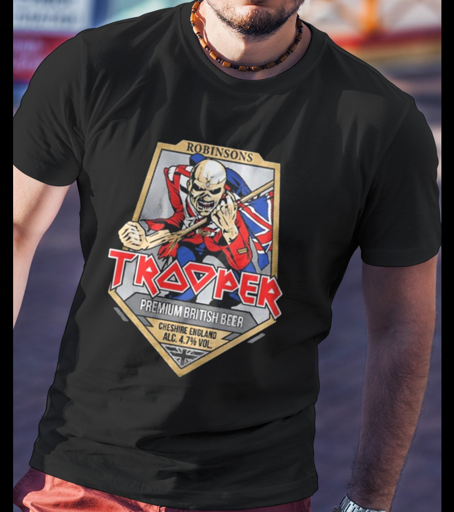 Robinsons Trooper Premium British Beer Cheshire England 4.7% Vol T-Shirt