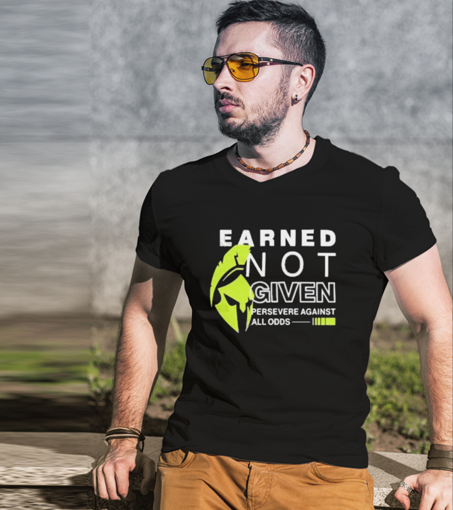 Earned Not Given Persevere Against All Odds Spartan Helmet Green Accents T-Shirt