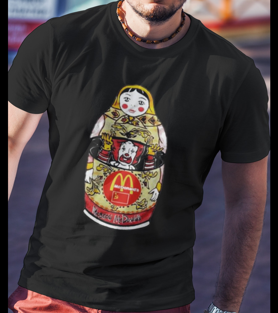 Moscow McDonald's Russian Doll With McDonald's Logo And Ronald McDonald T-Shirt