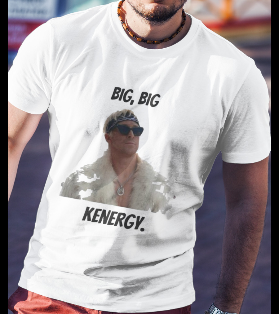 Big Big Kenergy Barbie Movie Ryan Gosling Ken Fur Coat Sunglasses T-Shirt