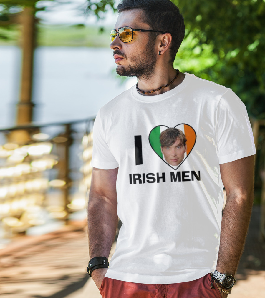 I Love Irish Men I Heart Irish Flag Cillian Murphy T-Shirt