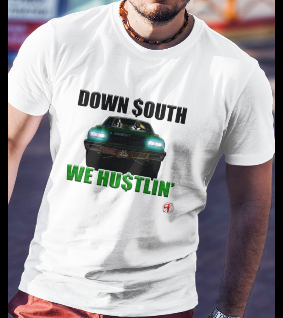 DOWN $OUTH WE HU$TLIN' Riding Classic Car T-Shirt