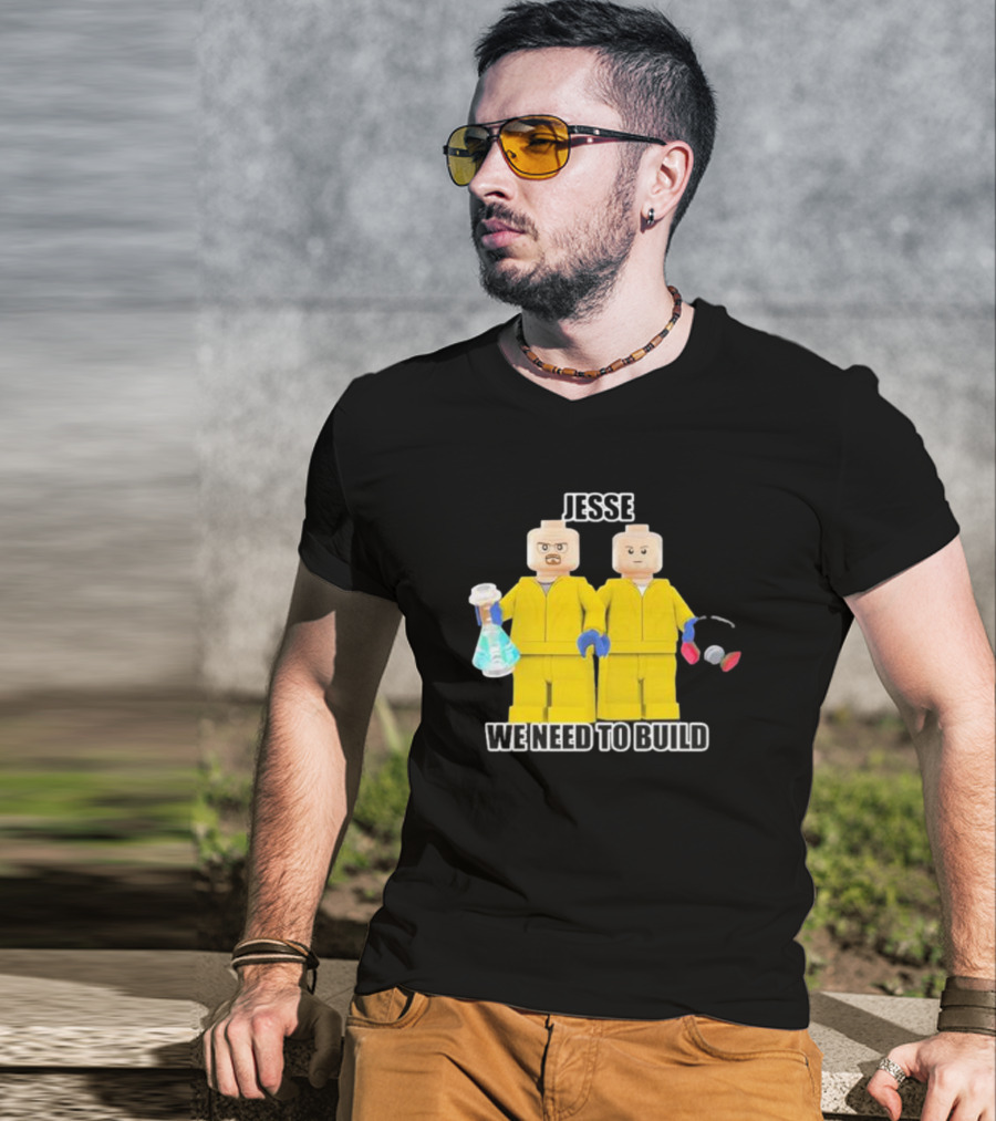 Jesse We Need To Build Mr Goofy Ahh Breaking Lego Figures T-Shirt