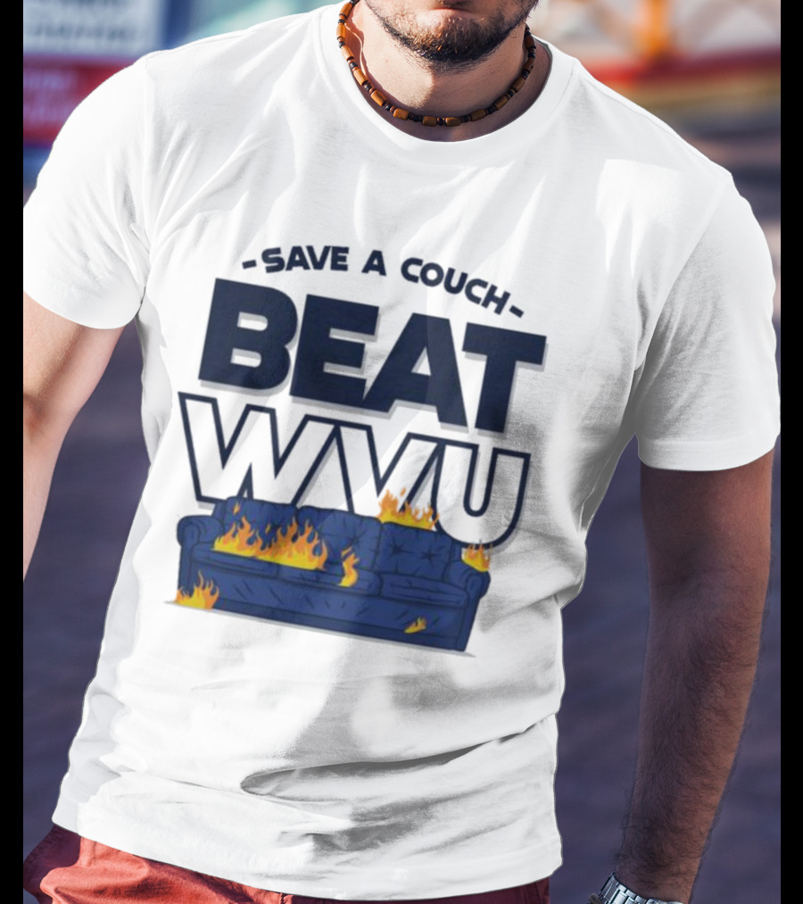 Save A Couch Beat WVU Burning Couch T-Shirt