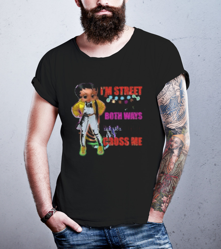 I’m Street So Look Both Ways Before You Cross Me Cartoon Character In Yellow Jacket And Sneakers T-Shirt