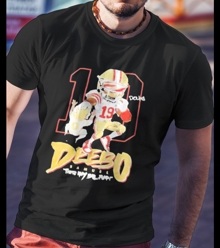 Deebo Samuel 19 That's My Ball Punk T-Shirt
