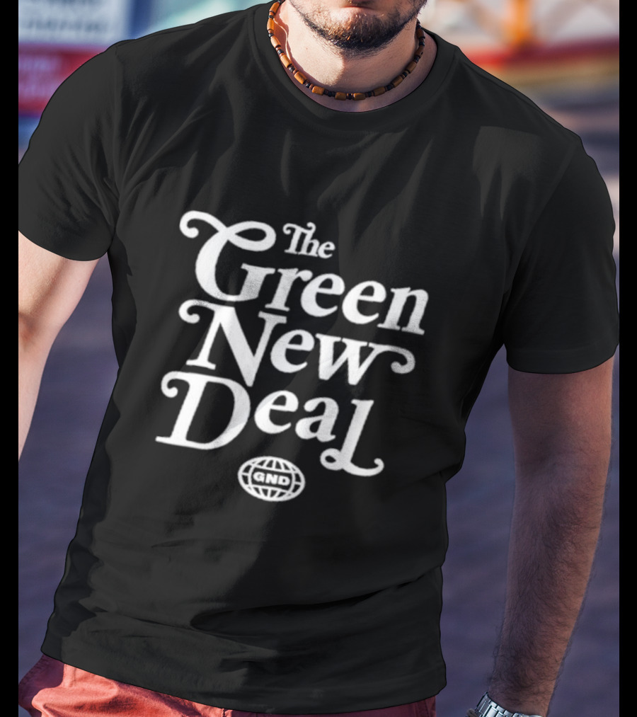 Green New Deal GND Global Logo Ocasiocortez Initiative T-Shirt