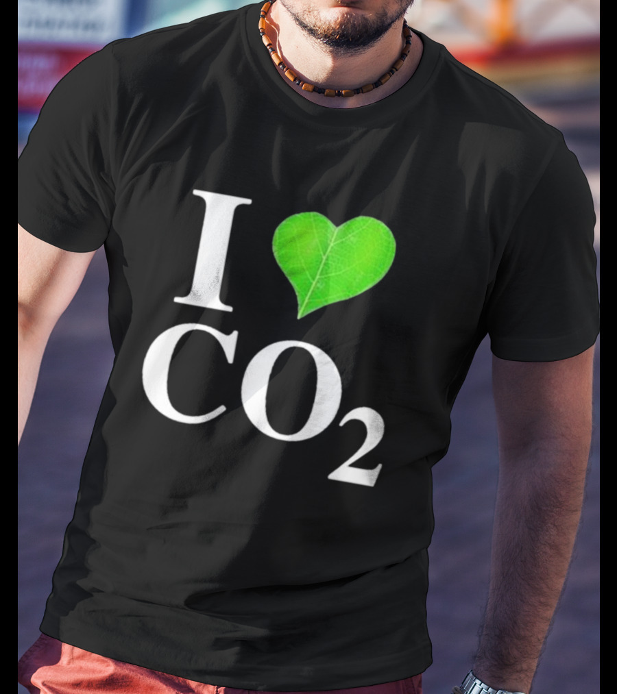 Leaf I Love CO2 Environment Statement Climate Change Awareness T-Shirt