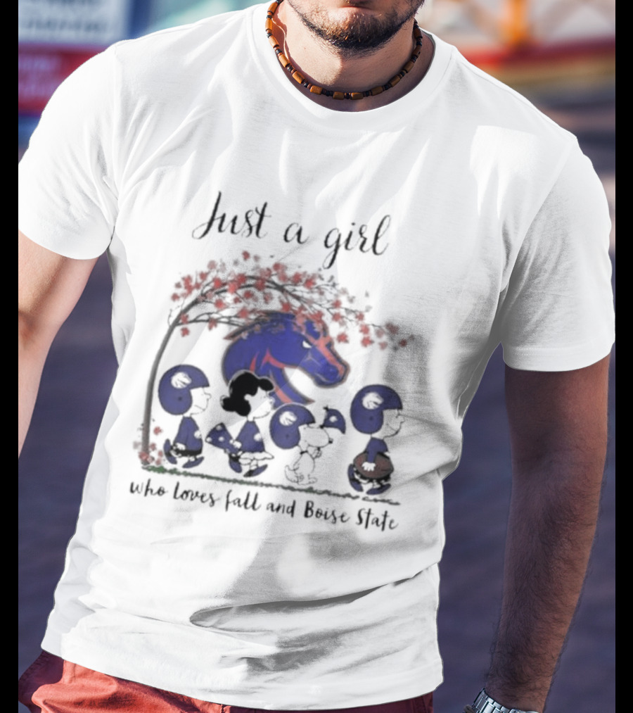 Just A Girl Who Loves Fall And Boise State Broncos Peanuts Snoopy Charlie Brown T-Shirt