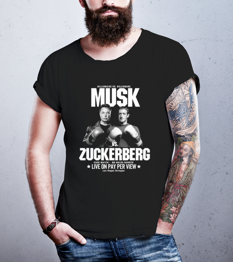 Billionaire Vs. Billionaire Musk Vs. Zuckerberg Cage Match No Holds Barred Live On Pay Per View Las Vegas Octagon T-Shirt