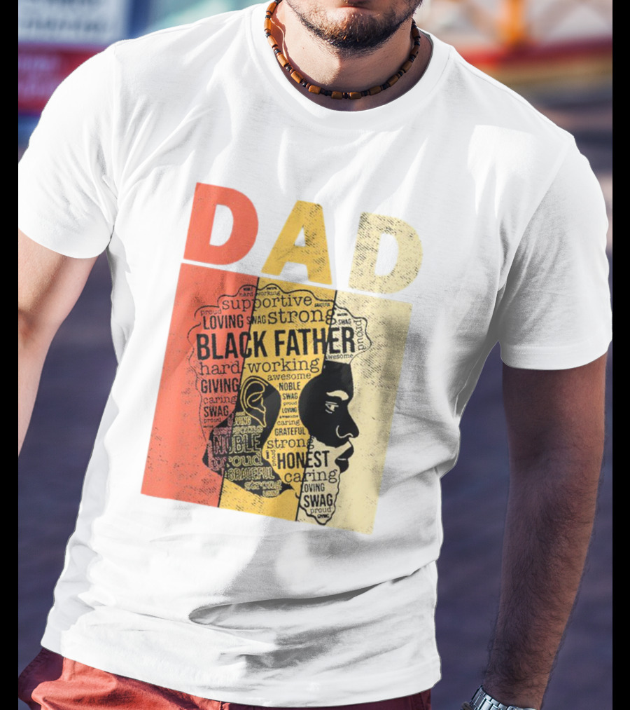 Vintage Black Father Supportive Strong Loving Honest Caring African American Dad T-Shirt