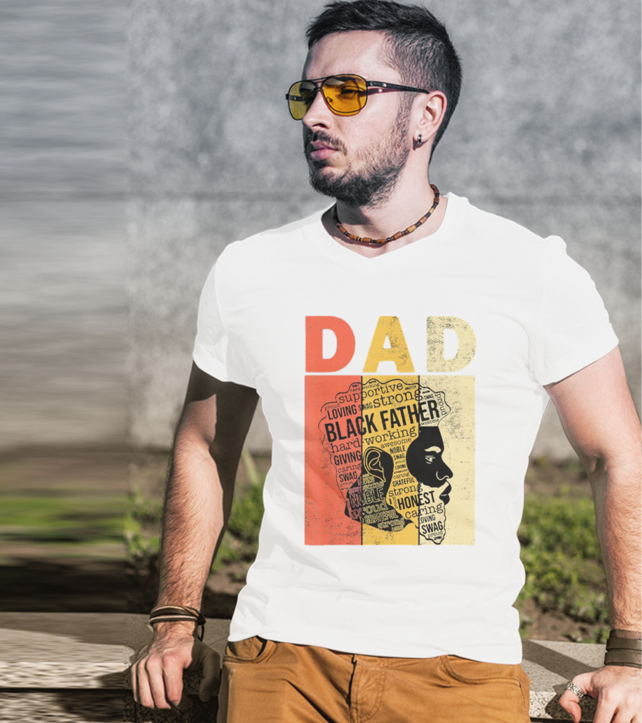 Vintage Black Father Supportive Strong Loving Honest Caring African American Dad T-Shirt
