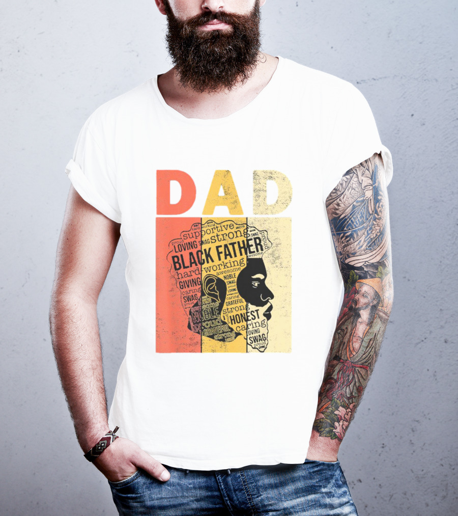 Vintage Black Father Supportive Strong Loving Honest Caring African American Dad T-Shirt