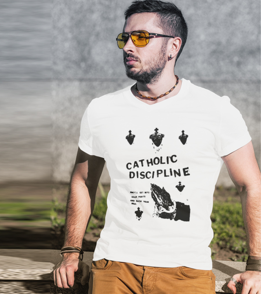 Catholic Discipline Decline Of Western Civilization Slash Records They'll Get Into Your Pants And Suck Your Soul T-Shirt