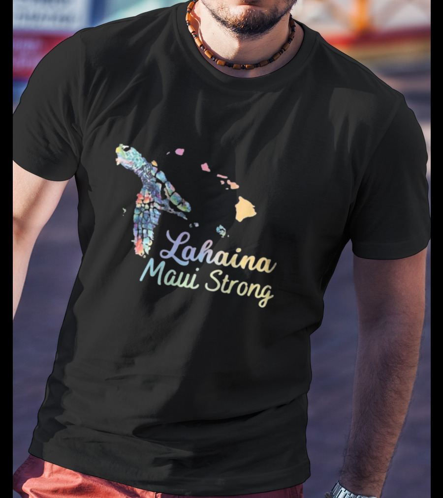 Lahaina Maui Strong Watercolor Hawaiian Honu Maui Wildfire Relief T-Shirt