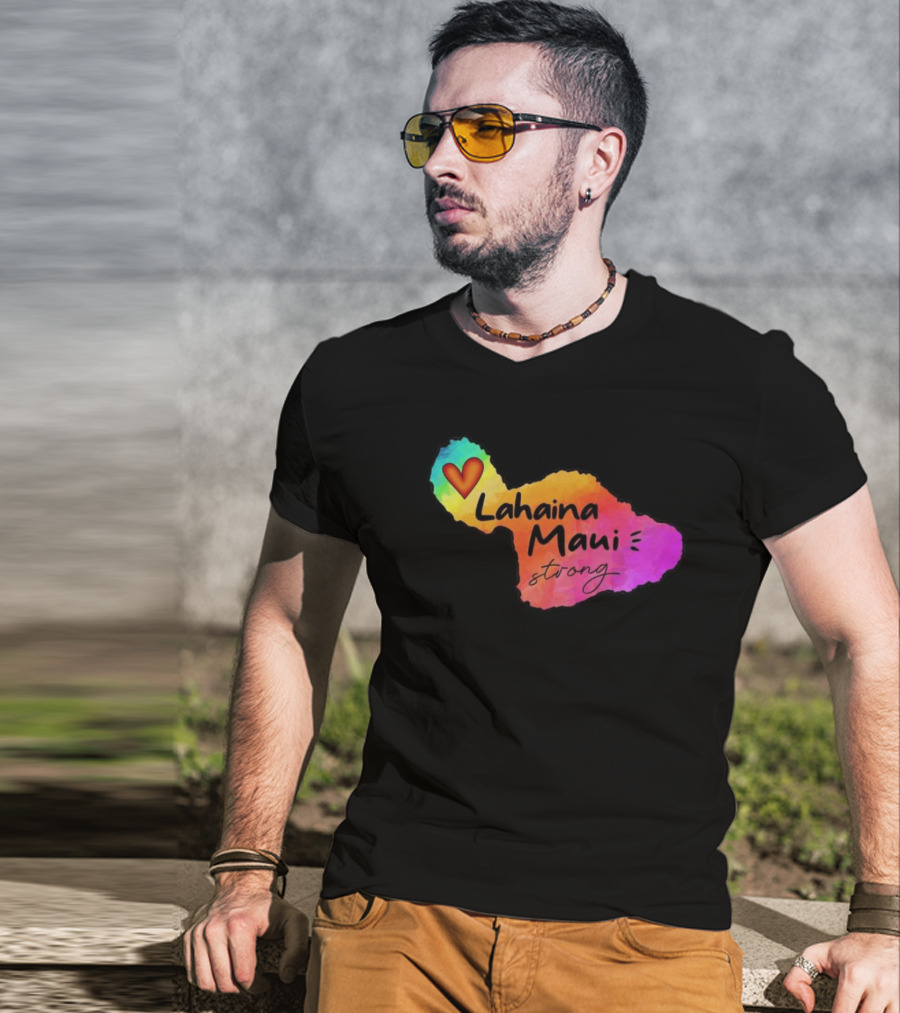 Lahaina Maui Strong Heart Fundraiser Support Wildfire Relief T-Shirt