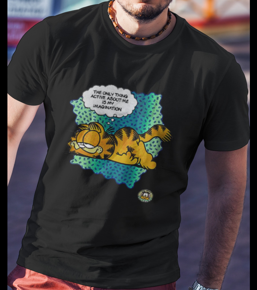 The Only Thing Active About Me Is My Imagination Garfield Comic Relief T-Shirt