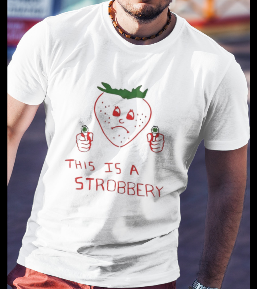 This Is A Strobbery Angry Strawberry Holding Guns T-Shirt