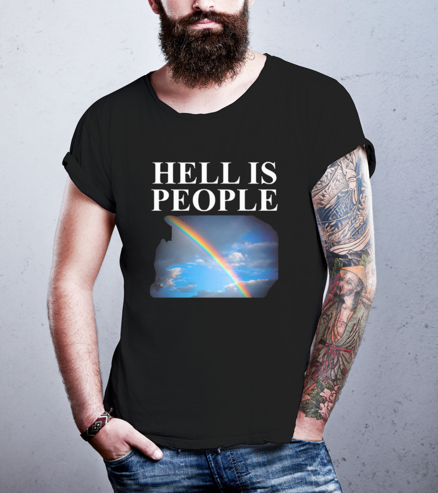 Hell Is People Rainbow Sky T-Shirt