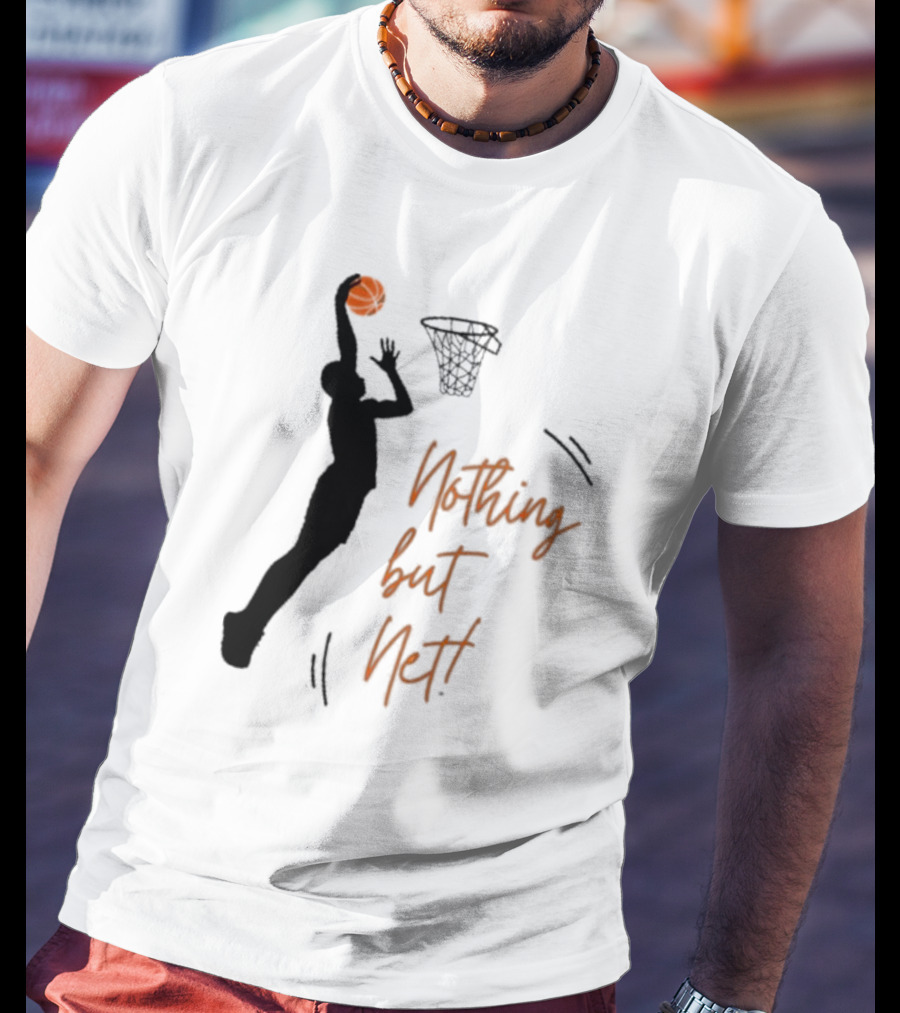 Nothing But Net Basketball Dunk T-Shirt