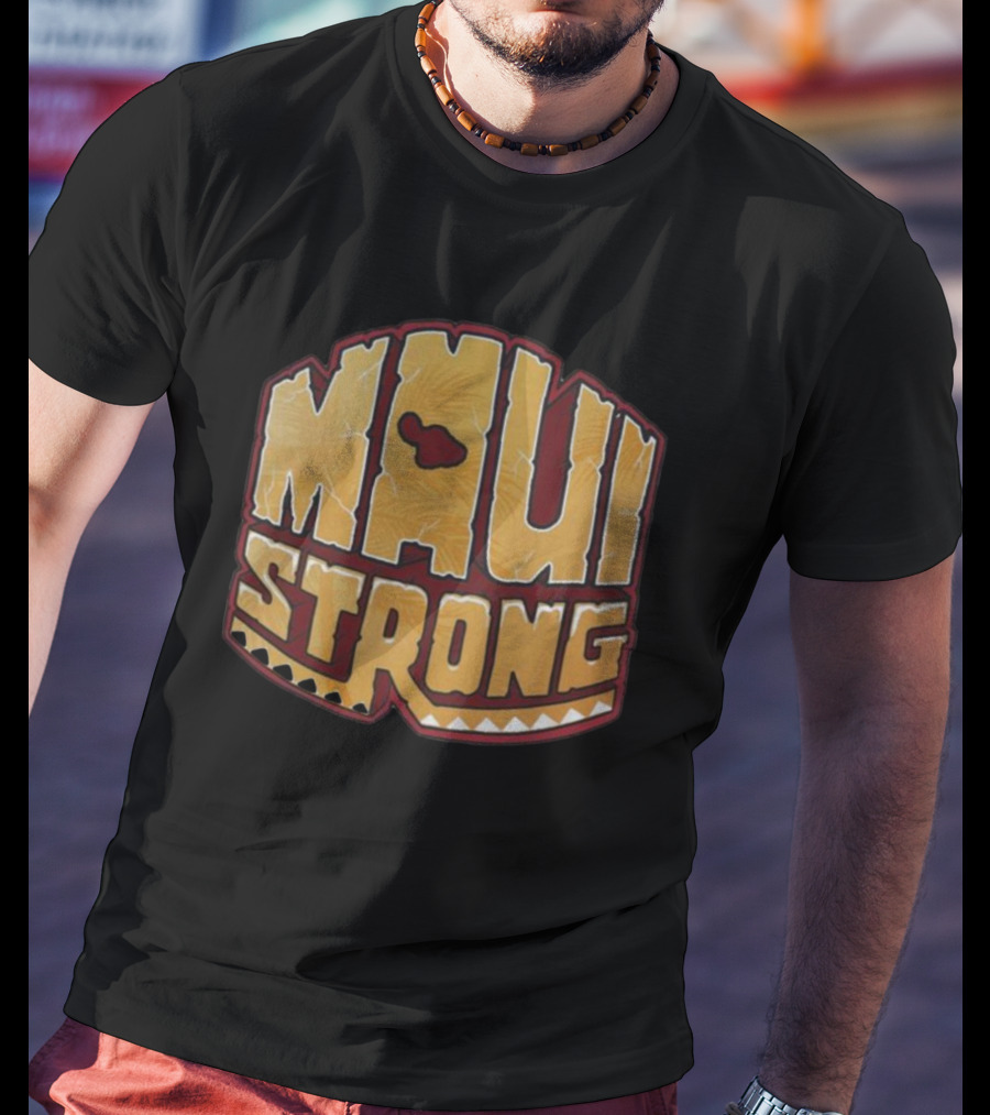 Maui Strong Fundraiser Lahaina Hawaii Shoreline Wildfire Support T-Shirt