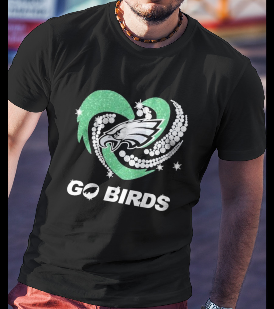 Philadelphia Eagles Go Birds Sparkling Heart T-Shirt