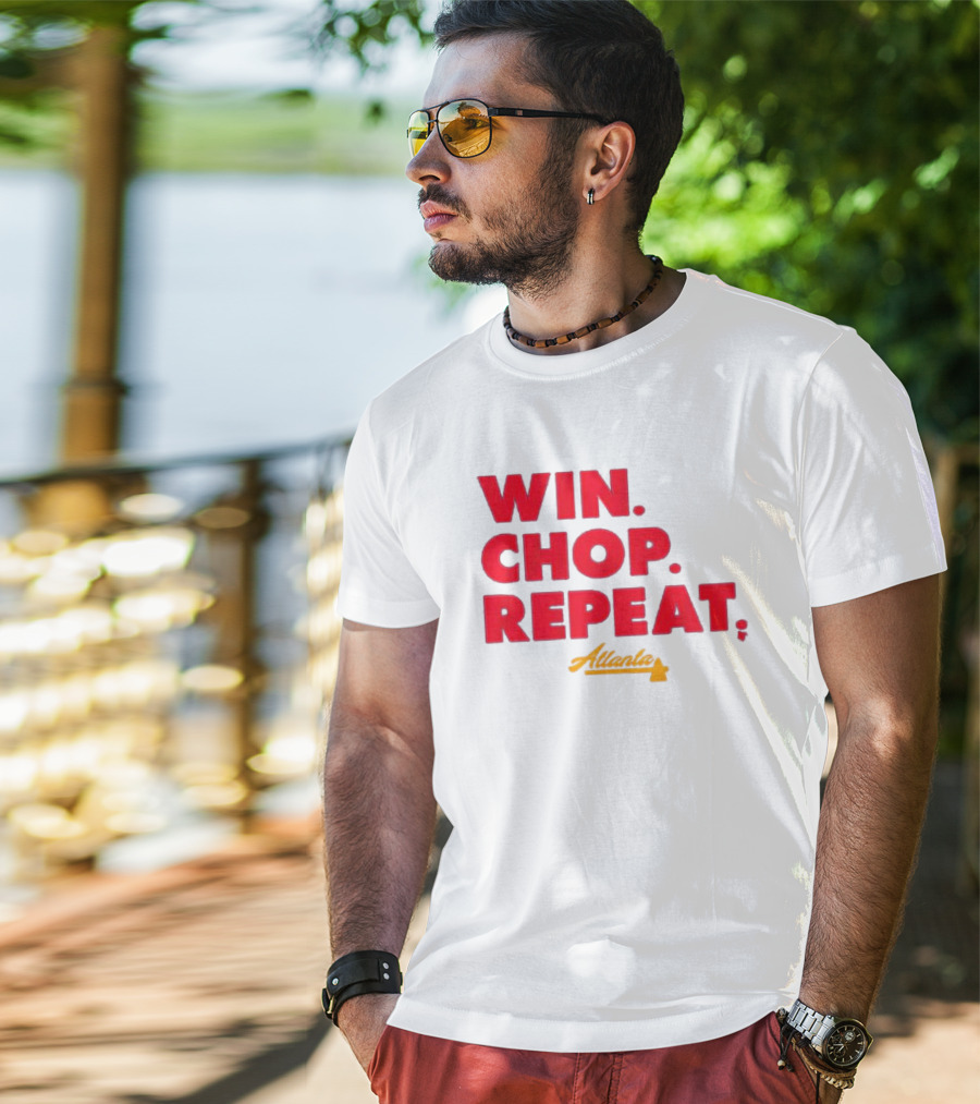 Win Chop Repeat Atlanta Collection T-Shirt