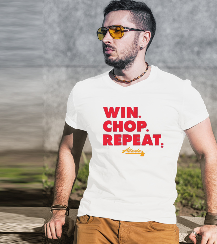 Win Chop Repeat Atlanta Collection T-Shirt