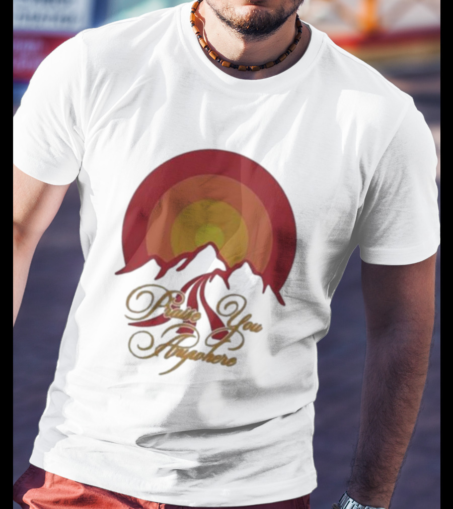 Praise You Anywhere Retro Mountain Sunset T-Shirt