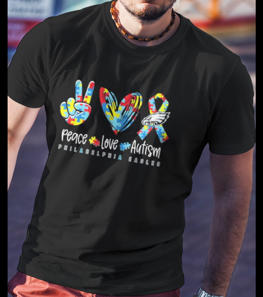 Peace Love Autism Philadelphia Eagles NFL T-Shirt