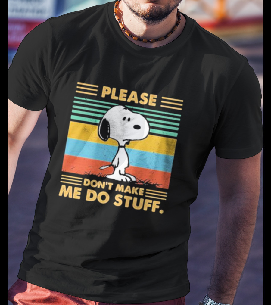 Snoopy Please Don’t Make Me Do Stuff Vintage Retro Colors T-Shirt