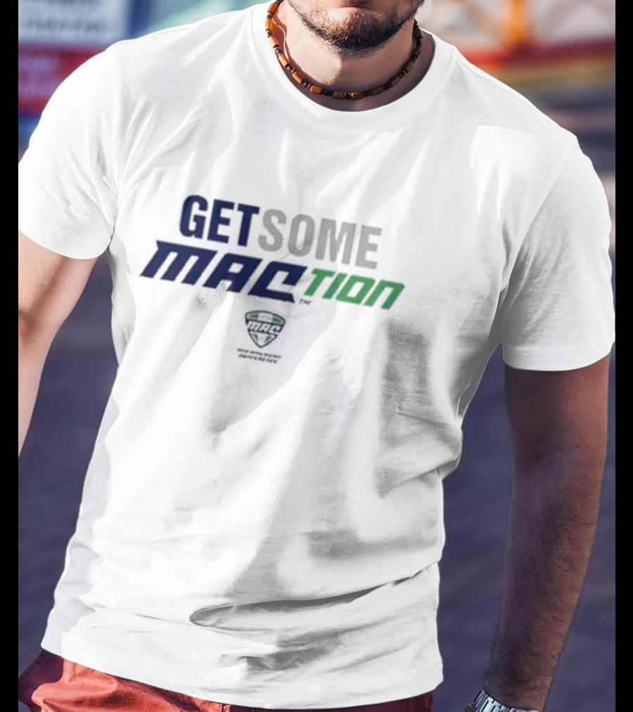 GET SOME MACtion MAC Conference 12 Schools Football T-Shirt