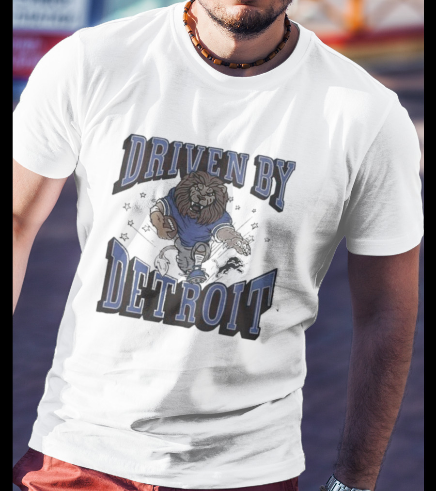 Driven By Detroit Lions Football Enthusiast T-Shirt