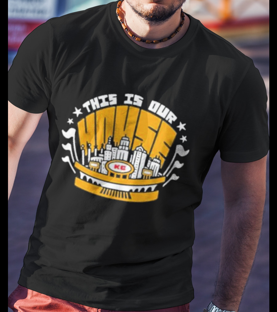Kansas City Chiefs KC This Is Our House T-Shirt
