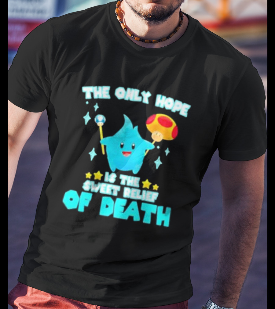 Lumalee Blue The Only Hope Is The Sweet Relief Of Death Starry Wand Mushroom T-Shirt