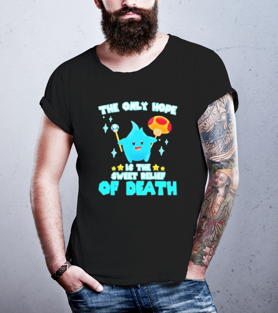 Lumalee Blue The Only Hope Is The Sweet Relief Of Death Starry Wand Mushroom T-Shirt
