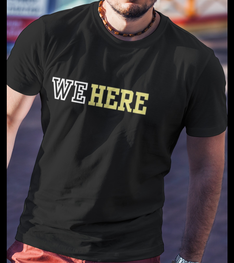 WE HERE Bold Varsity Lettering Text T-Shirt