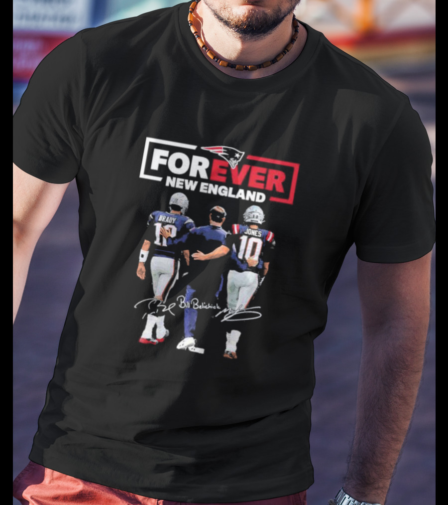 Forever New England Brady Bill Belichick Jones Signature Patriots T-Shirt