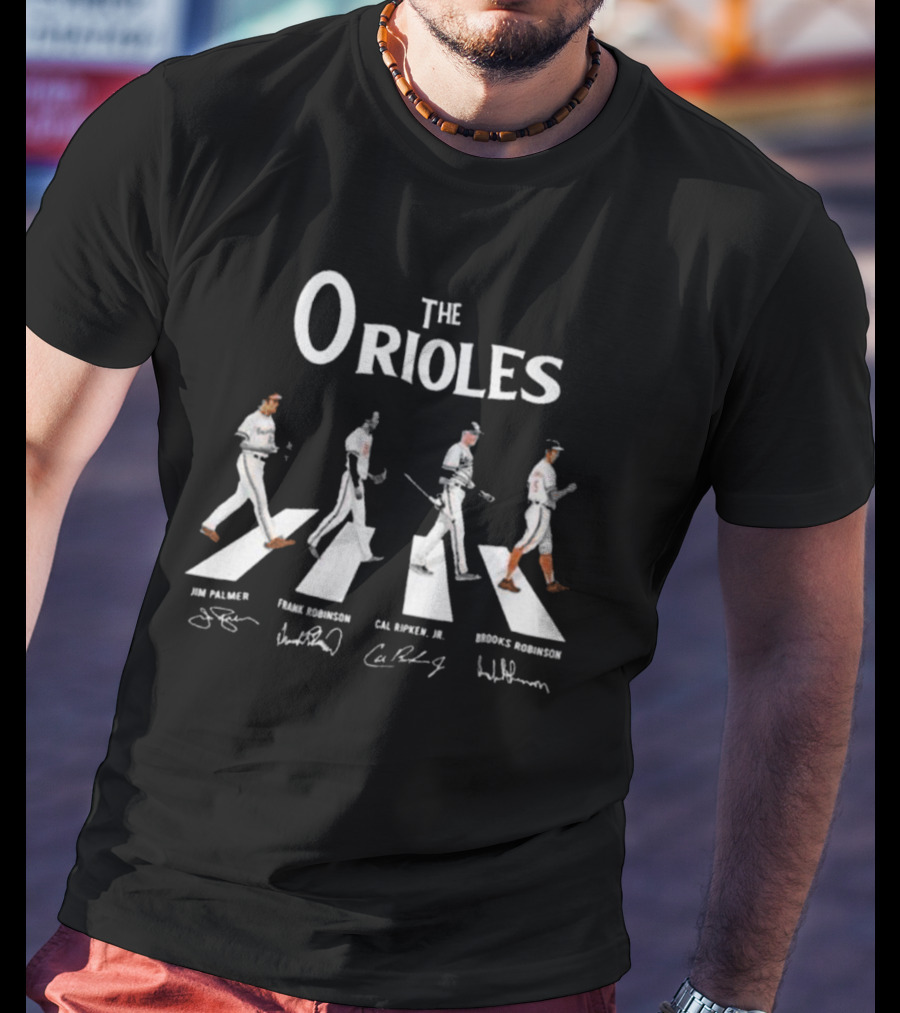 Orioles Take October The Orioles Walking Abbey Road Jim Palmer Frank Robinson Cal Ripken Jr Brooks Robinson Vintage Signatures T-Shirt