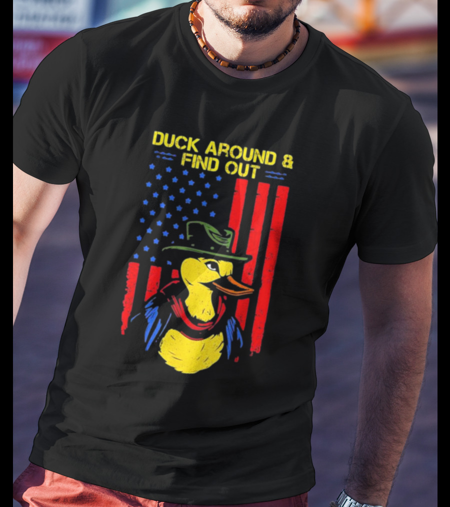Oregon Duck Around And Find Out Patriotic T-Shirt