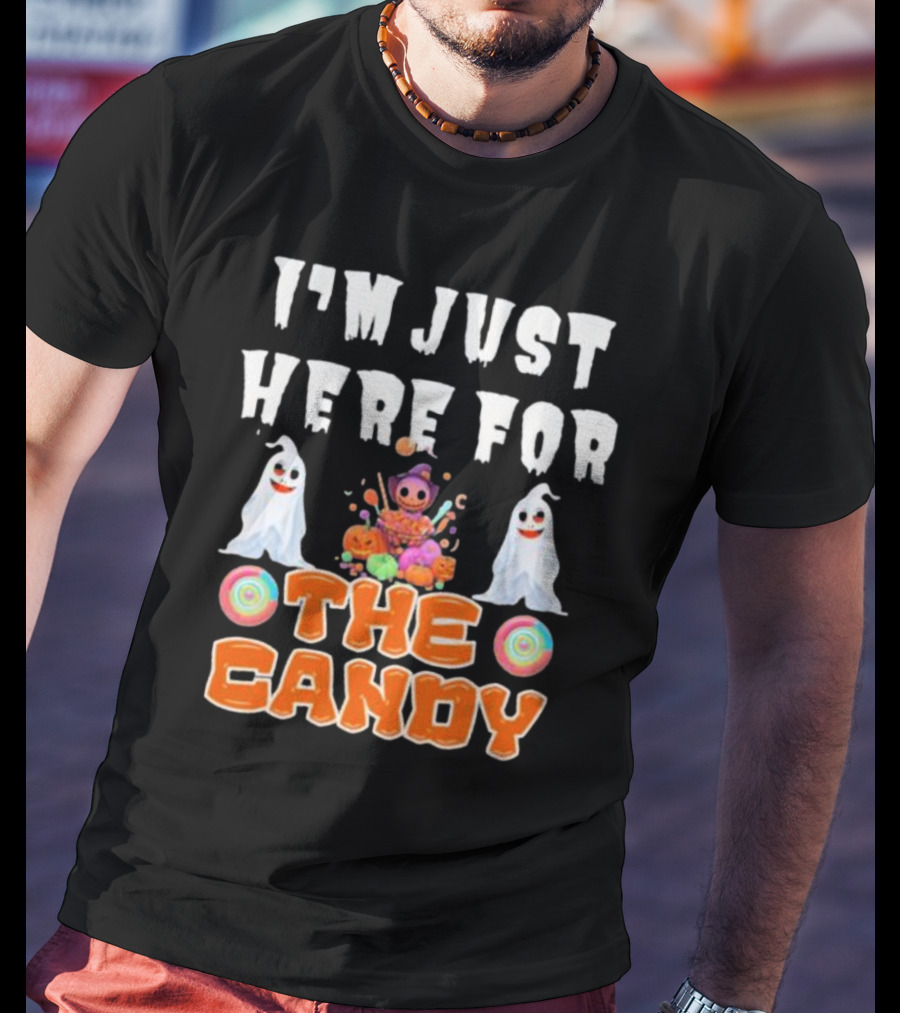 I’m Just Here For The Candy Halloween Cute Ghosts And Candy T-Shirt