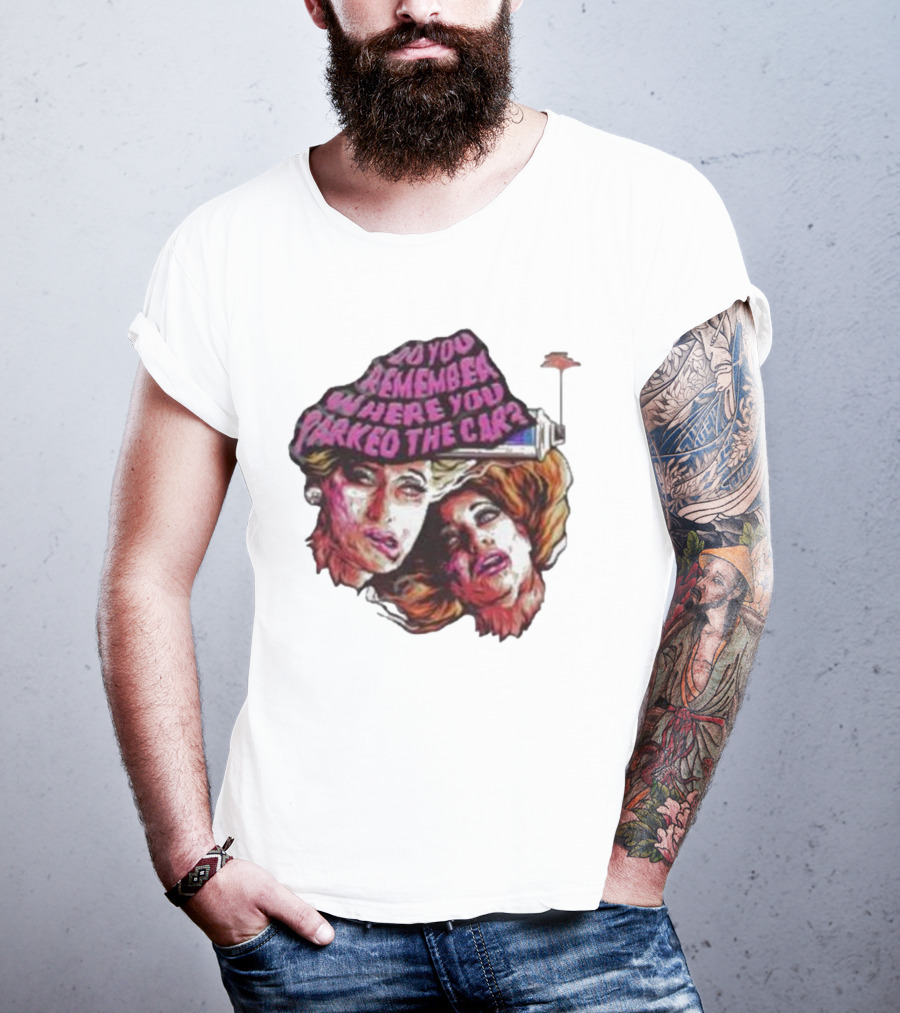 Do You Remember Where You Parked The Car Pop Art Style Retro Women Portraits T-Shirt