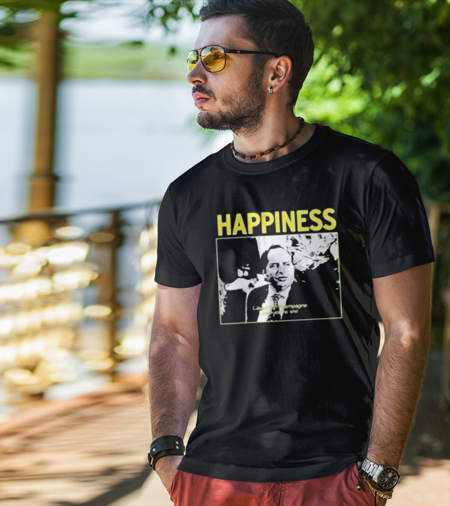 Happiness Laugh At Champagne T-Shirt