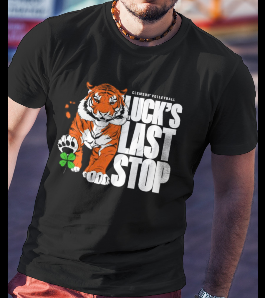 Clemson Volleyball Tiger Luck's Last Stop Tiger Paw With Clover T-Shirt