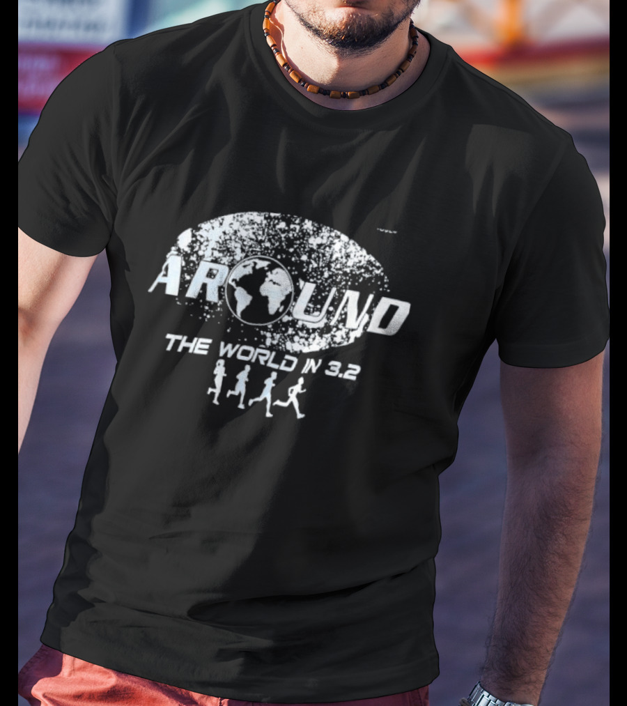 Around The World In 3.2 Running Journey Global Adventure T-Shirt