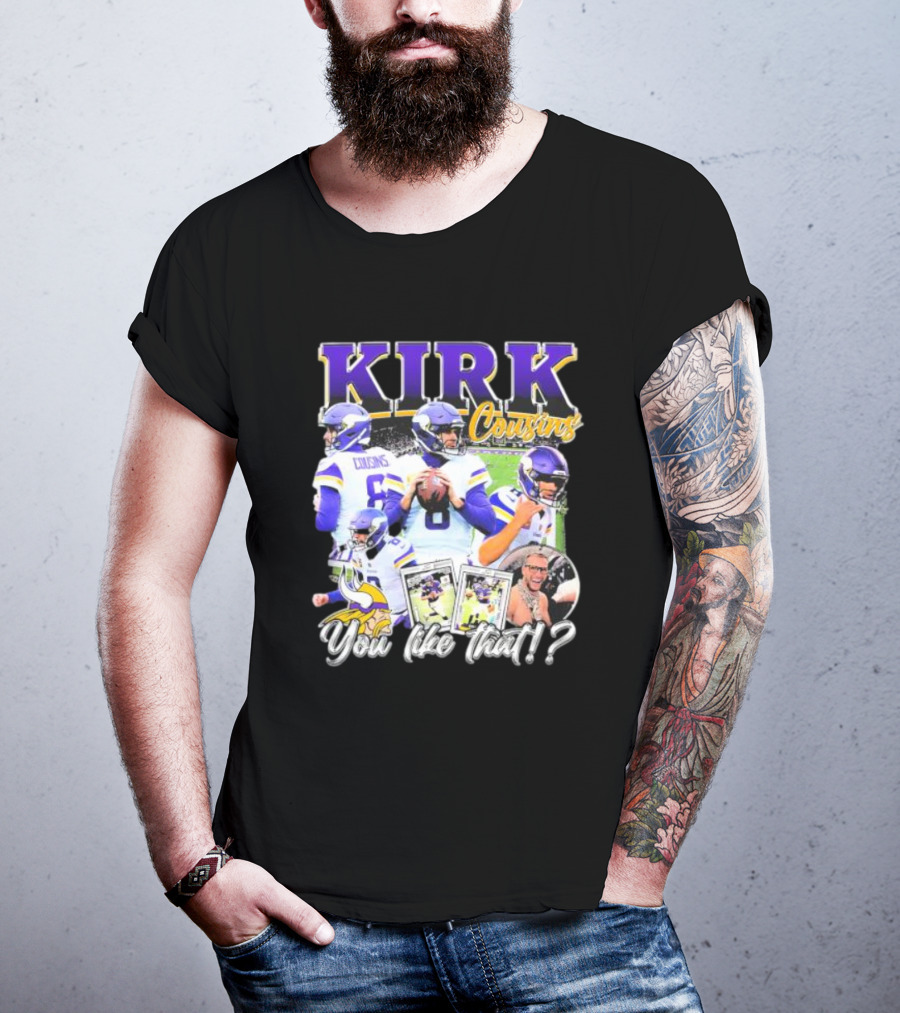 Kirk Cousins Minnesota Vikings Football You Like That Vintage T-Shirt
