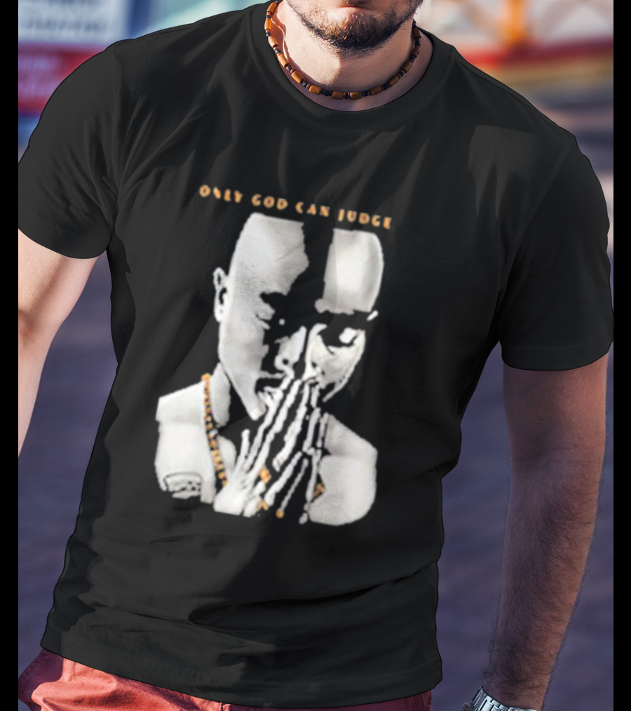 Tupac Only God Can Judge Me Prayer Hands T-Shirt