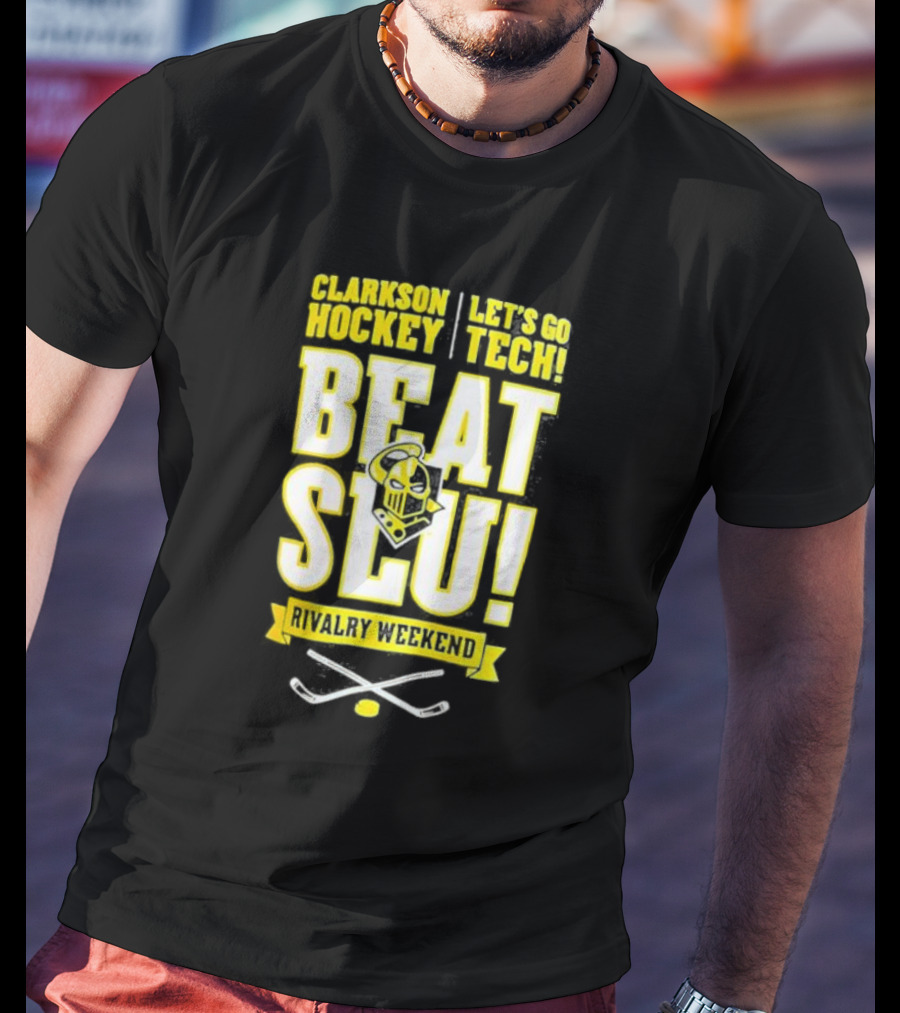 Clarkson Hockey Let's Go Tech Beat SLU Rivalry Weekend Hockey Sticks And Puck T-Shirt